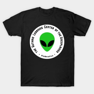 Learning Center for the Unexplained! T-Shirt